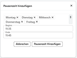 Angabe der Pausenzeiten für die gwählten Tage