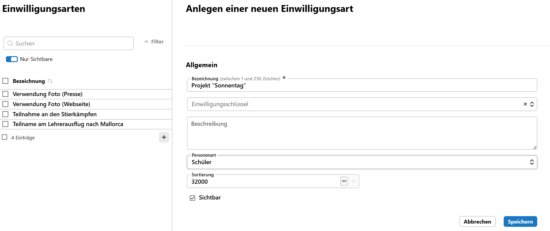 Legen Sie eine Einwilligungsart an und legen Sie fest, für welche Personengruppe diese gilt.