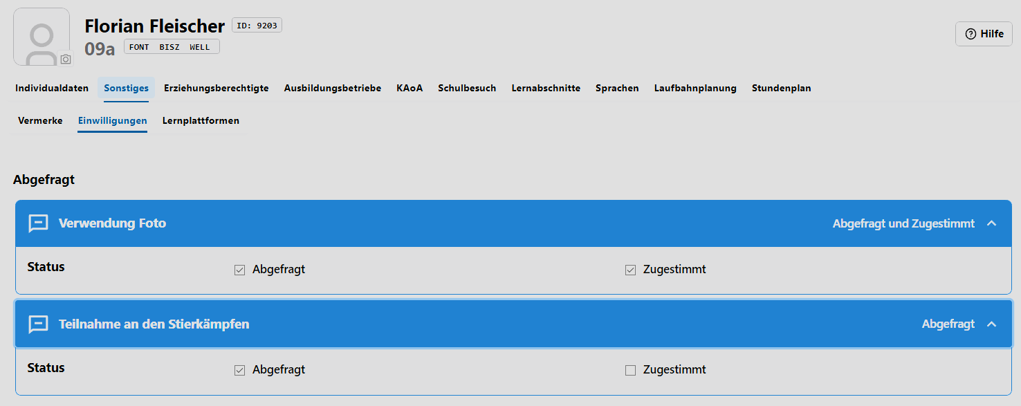 Verwalten Sie die Einwilligungen mit den gesetzten Einwilligungsarten in Schüler ➜ Sonstiges ➜ Einwilligungen* App Schüler, dort Sonstiges und dann Einwilligungen